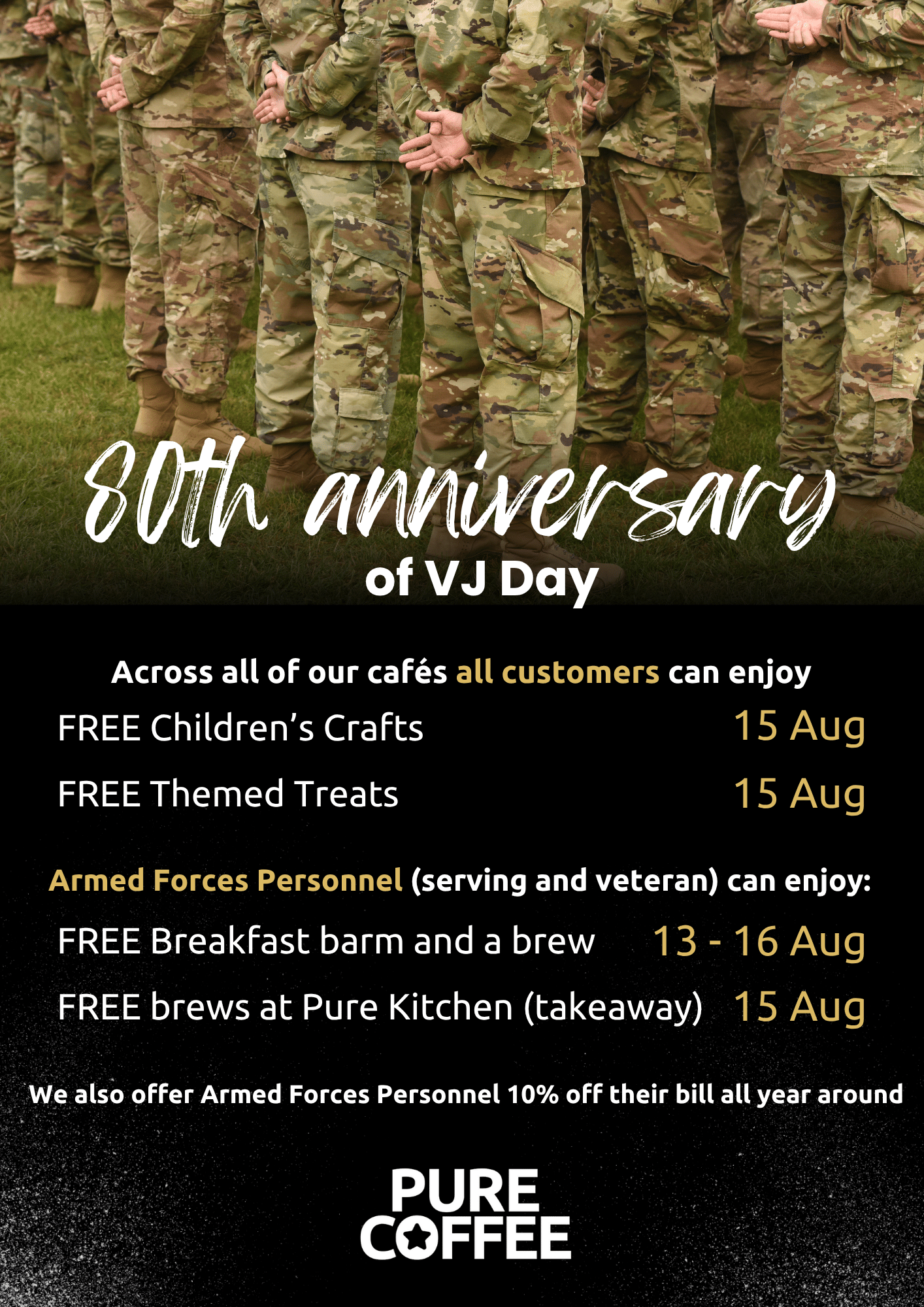 Pure Coffee: 80th Anniversary of VJ Day 1 15th August